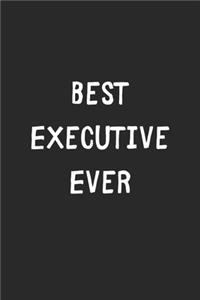 Best Executive Ever