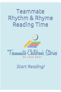 Teammate Rhythm & Rhyme Reading Time