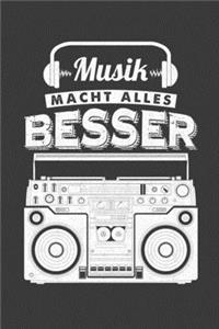 Musik macht alles besser