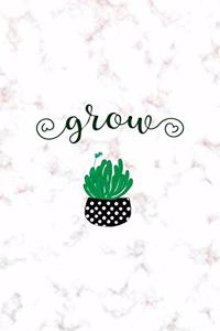 Grow