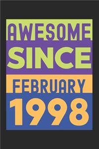 Awesome Since February 1998: Lined Journal, 120 Pages, 6 x 9, Retro Birthday Gift February 1998 Born Vintage B-Day Present, Black Matte Finish (Awesome Since February 1998 Journ