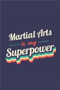 Martial Arts Is My Superpower