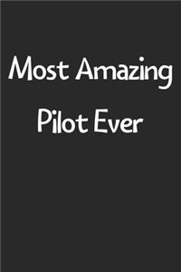 Most Amazing Pilot Ever