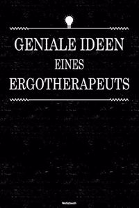 Geniale Ideen eines Ergotherapeuts Notizbuch