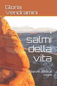 I Salmi Della Vita