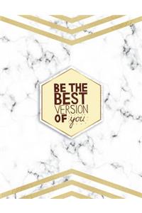 Be The Best Version Of You