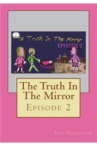 The Truth in the Mirror