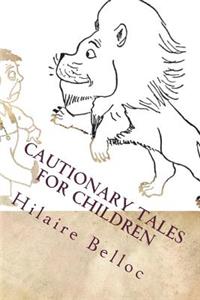 Cautionary Tales for Children