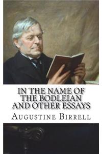 In the Name of the Bodleian and Other Essays