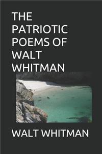 The Patriotic Poems of Walt Whitman