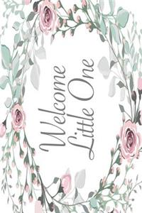 Welcome Little One