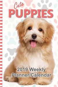 Cute Puppies 2019 Weekly Planner/Calendar
