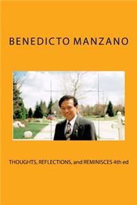 THOUGHTS, REFLECTIONS, and REMINISCES 4th ed