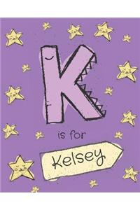 K is for Kelsey