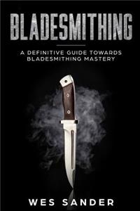 Bladesmithing