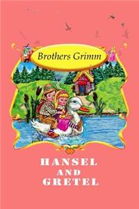 Hansel and Gretel (Illustrated)