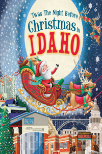 'Twas the Night Before Christmas in Idaho