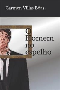 O Homem No Espelho