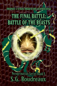 Final Battle; Battle of the Beasts