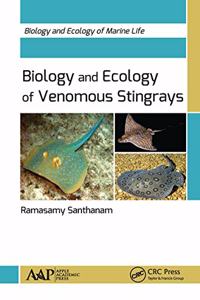 Biology and Ecology of Venomous Stingrays