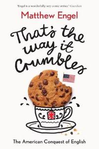 That's The Way It Crumbles