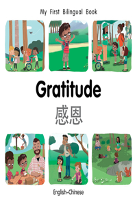 My First Bilingual BookGratitude (EnglishChinese)