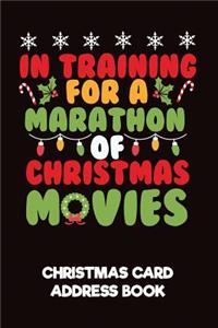 In Training for Marathon of Christmas Movies Christmas Card Address Book