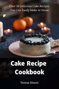 Cake Recipe Cookbook