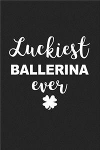 Luckiest Ballerina Ever