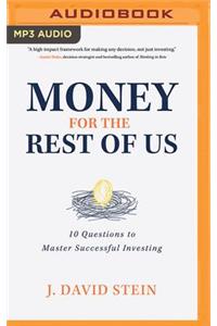 Money for the Rest of Us
