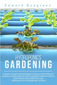 Hydroponics Gardening