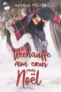 Réchauffe mon coeur pour Noël