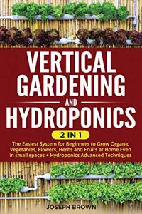 Vertical Gardening and Hydroponics