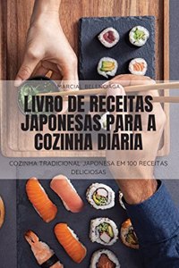 Livro de Receitas Japonesas Para a Cozinha Diaria