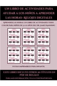 Fichas imprimibles para infantil (Un libro de actividades para ayudar a los niños a aprender las horas- Relojes digitales)