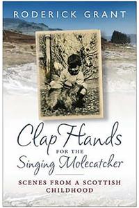 Clap Hands for the Singing Molecatcher