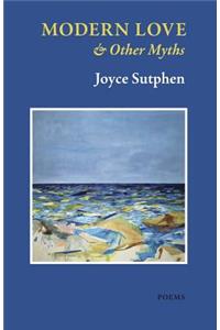 Modern Love & Other Myths
