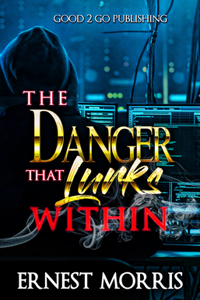 Danger That Lurks Within