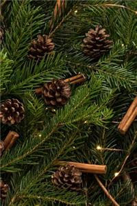 Pine Branches, Pine Cones, and Cinnamon Sticks Journal