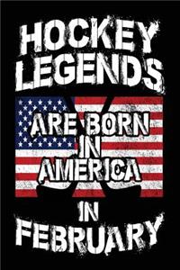 Hockey Legends Are Born In America In February