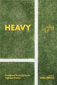 Heavy/Light: Periodized Throwing for the Highland Games
