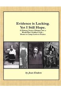 Evidence Is Lacking. Yet I Still Hope.