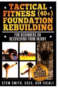 Tactical Fitness 40+ Foundation Rebuilding