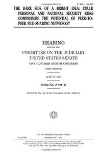 The Dark Side of a Bright Idea