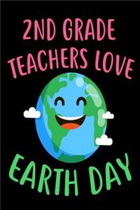 2nd Grade Teachers Love Earth Day