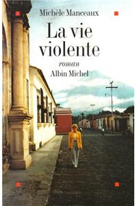 Vie Violente (La)