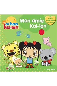 Mon Amie Kai-LAN