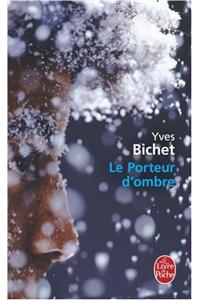 Le Porteur D'Ombre