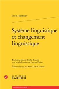 Systeme Linguistique Et Changement Linguistique