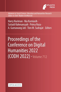 Proceedings of the Conference on Digital Humanities 2022 (CODH 2022)